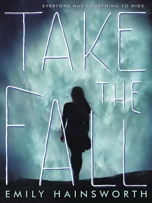 Title details for Take the Fall by Emily Hainsworth - Available